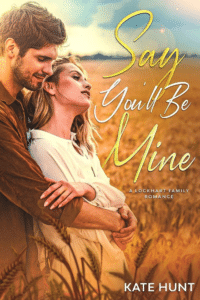 Kate Hunt's say you'll be mine as an example of romance book cover