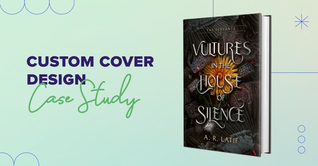 Custom Cover Design Case Study for Vultures in the House of Silence