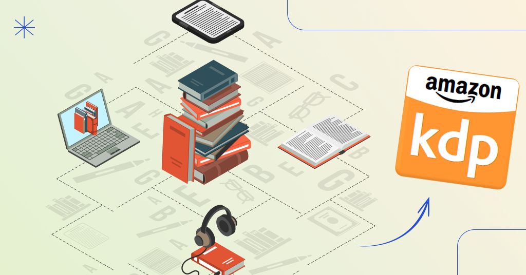 A Beginner’s Guide to Self-publishing on Amazon KDP